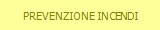 PREVENZIONE INCENDI